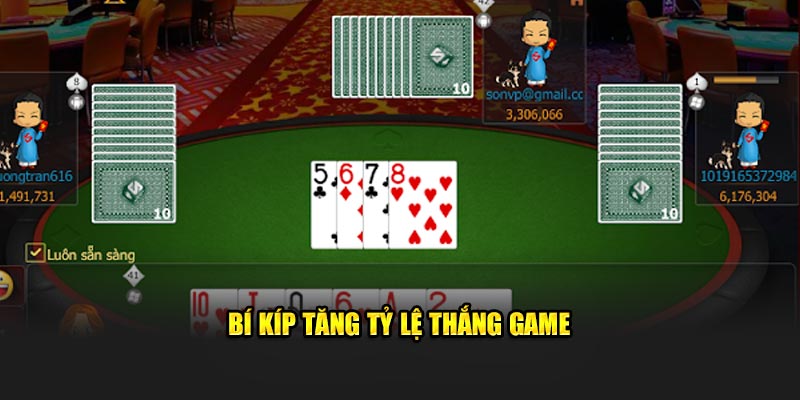 Bí kíp tăng tỷ lệ thắng game