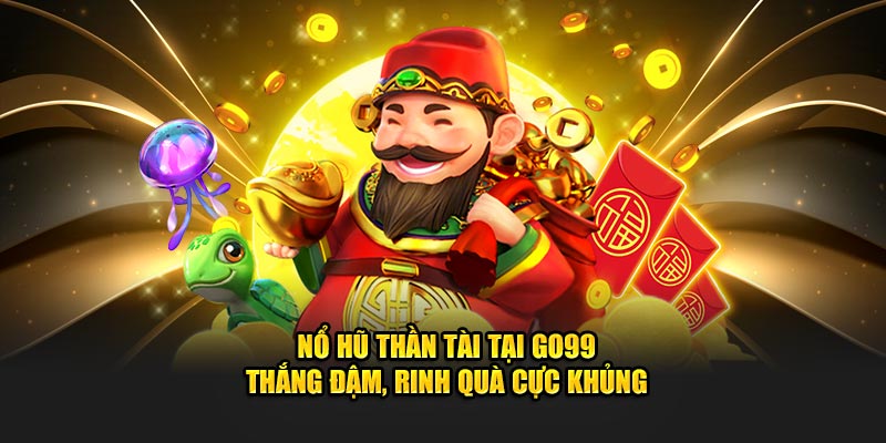 ảnh đại diện nổ hũ thần tài go99